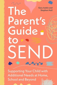 The Parent's Guide to Send - Aubin, Gary; Hull, Stephen