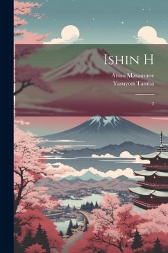 Ishin h: 2 - Tamba, Yasuyori; Masamune, Atsuo