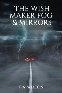 The Wish Maker Fog and Mirrors - Welton, Tammy