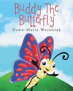 Buddy the Butterfly - Woroniak, Dawn-Marie