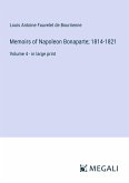 Memoirs of Napoleon Bonaparte; 1814-1821