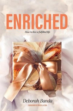 Enriched: How To Live a Fulfilled Life - Banda, Deborah