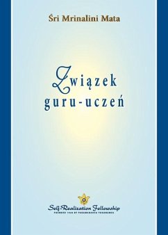 Związek guru-uczeń (The Guru-Disciple Relationship Polish) - Mata, Sri Mrinalini