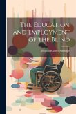 The Education and Employment of the Blind