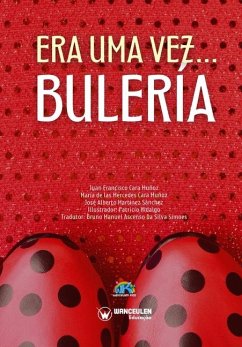 Era una vez... Bulería - Cara Muñoz, María de Las Mercedes; Martínez Sánchez, José Alberto