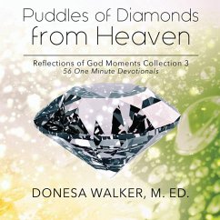 Puddles of Diamonds from Heaven - Walker, Donesa