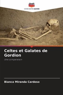 Celtes et Galates de Gordion - Miranda Cardoso, Bianca