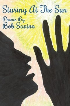 Staring at the Sun - Savino, Bob