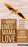 The Many Lives of Mama Love