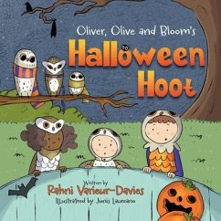 Oliver, Olive & Bloom's Halloween Hoot - Varieur-Davies, Rahni