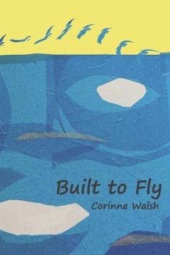 Built to Fly - Walsh, Corinne