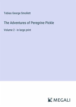 The Adventures of Peregrine Pickle - Smollett, Tobias George