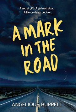 A Mark in the Road - Burrell, Angelique