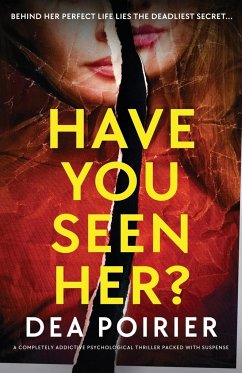 Have You Seen Her? - Poirier, Dea