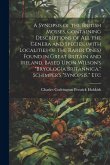A Synopsis of the British Mosses, Containing Descriptions of all the Genera and Species, (with Localities of the Rarer Ones) Found in Great Britain an