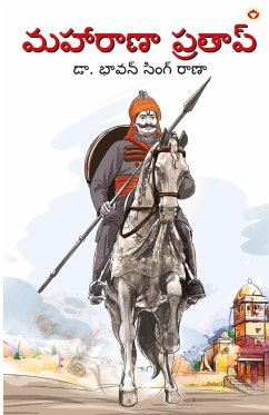 Maharana Pratap in Telugu (మహారాణా ప్రతాప్) - Rana, Bhawan Singh