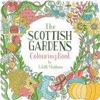 The Scottish Gardens Colouring Book The Scottish Gardens Colouring Book