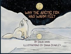 Why The Arctic Fox Has Warm Feet - Hann, David