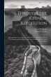 Through the Chinese Revolution; my... - Bild 1