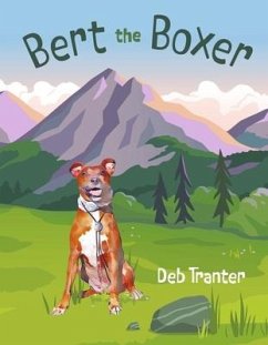 Bert the Boxer - Tranter, Deb