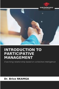 INTRODUCTION TO PARTICIPATIVE MANAGEMENT - NKAMGA, Dr. Brice