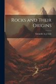 Rocks and Their Origins