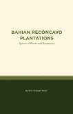 Bahian Recôncavo Plantations