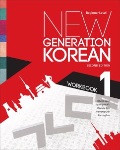 New Generation Korean Workbook - Lee, Ahrong; Kim, Daehee; Ko, Kyoungrok; Jeon, Mihyon; Choi, Yujeong