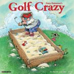 Golf Crazy by Gary Patterson 2024 12 X 12 Wall Calendar