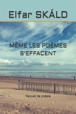 Même Les Poèmes s'Effacent