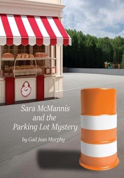 Sara McMannis and the Parking Lot Mystery - Murphy, Gail Jean