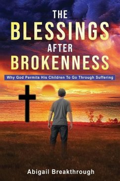 The Blessings After Brokenness - Breakthrough, Abigail