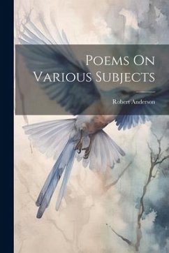 Poems On Various Subjects - Anderson, Robert