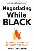 Negotiating While Black (eBook, ePUB)