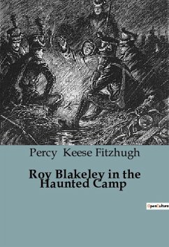 Roy Blakeley in the Haunted Camp - Keese Fitzhugh, Percy