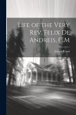 Life of the Very Rev. Felix de Andreis, C.M