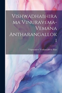 Vishwadhabhirama Vinuravema-Vemana Antharangalloki - Rao, Tripuraneni Venkateshwar