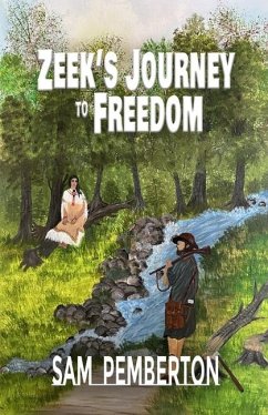 Zeek's Journey to Freedom - Pemberton, Sam
