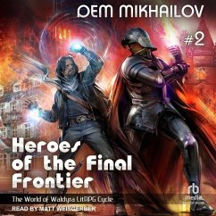 Heroes of the Final Frontier 2 - Mikhailov, Dem