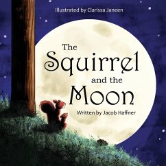 The Squirrel and the Moon - Haffner, Jacob