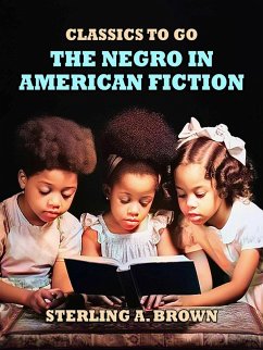 Cover The Negro in American Fiction (eBook, ePUB)