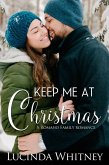 Keep Me at Christmas (Romano Family, #4) (eBook, ePUB)