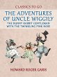 The Adventures of Uncle Wiggily, the... - Bild 1