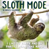 Sloth Mode 2024 12 X 12 Wall Calendar