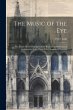 The Music of the Eye: Or, Essays On the... - Bild 1