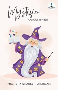 Mystifier: Magic of numbers - Sherwani, Pratibha Dhanesh