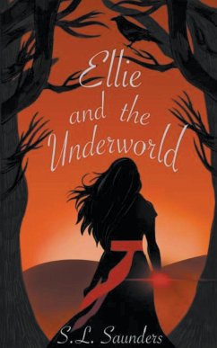 Ellie and the Underworld - Saunders, S L