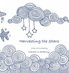 Harvesting the Stars - Anthony, Kendra G