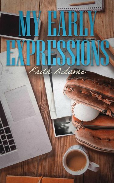 My Early Expressions (eBook, ePUB)