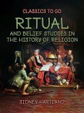 Ritual and Belief Studies in the History of Religion (eBook, ePUB)
